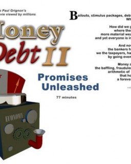 Деньги - Пирамида Долгов 2: Безудержные Обещания / Money as Debt II: Promises Unleashed