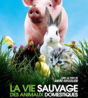 Постер Дикая жизнь домашних животных / La vie sauvage des animaux domestiques