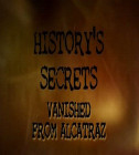 Постер Загадки истории: Исчезнувшие из Алькатраса 