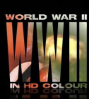Постер Вторая мировая в HD цвете / World War II in HD Colour 