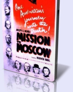 Миссия в Москву / Mission to Moscow