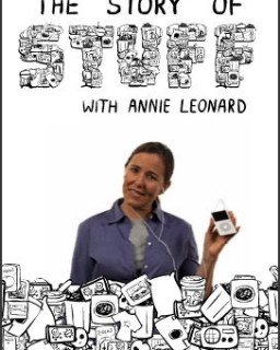 История вещей (с Анни Леонард)  The Story of Stuff (with Annie Leonard)