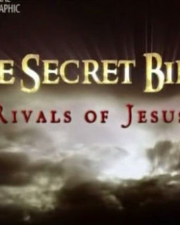 Загадки Библии: Соперники Иисуса  The secret Bible: Rivals of Jesus