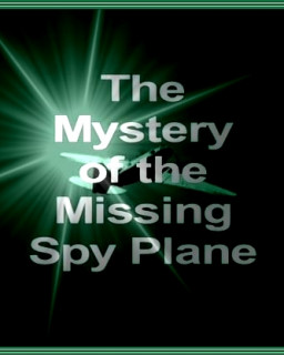 Тайна исчезновения самолета-шпиона 