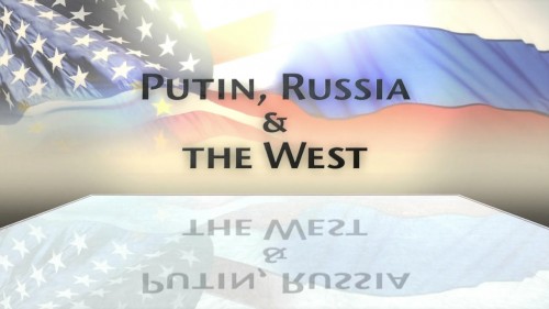 Постер Путин, Россия и запад. Оригинал BBC. Иноязычная речь дублируется Русскими субтитрами.