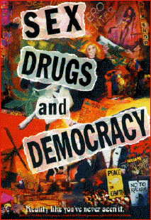 Постер Секс, наркотики и демократия
