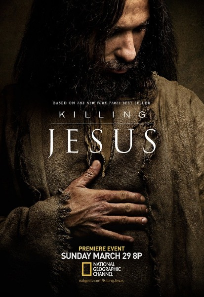 Постер Убийство Иисуса / Killing Jesus