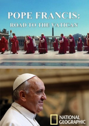 Постер Папа Франциск: Путь в Ватикан