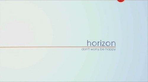 Постер BBC. Horizon. Как перестать тревожиться и стать счастливым?