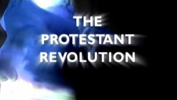 Постер BBC: Протестантская революция